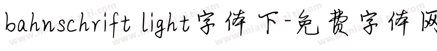 bahnschrift light字体下字体转换